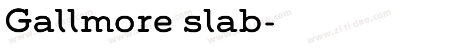 Gallmore slab字体转换